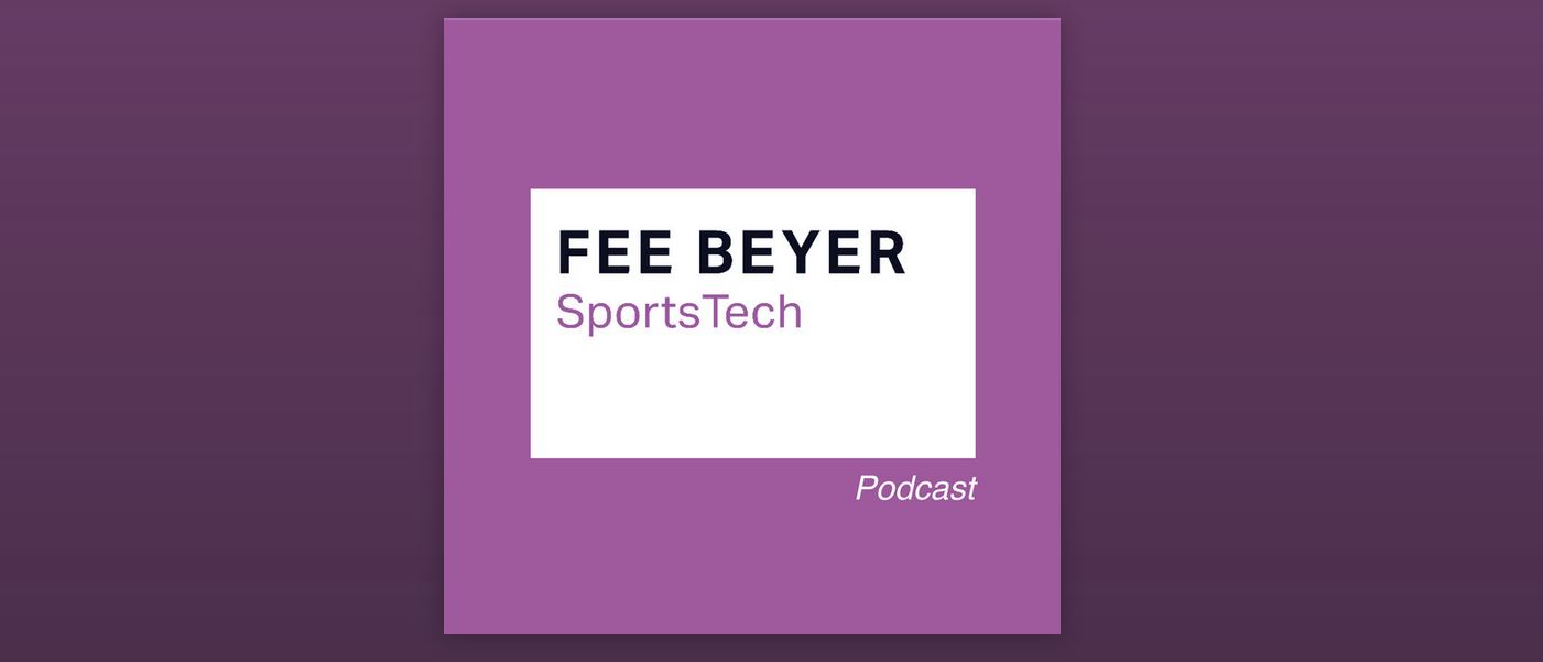#SportsTech-Podcast (Fee Beyer) – Ein Blick hinter die Kulissen
